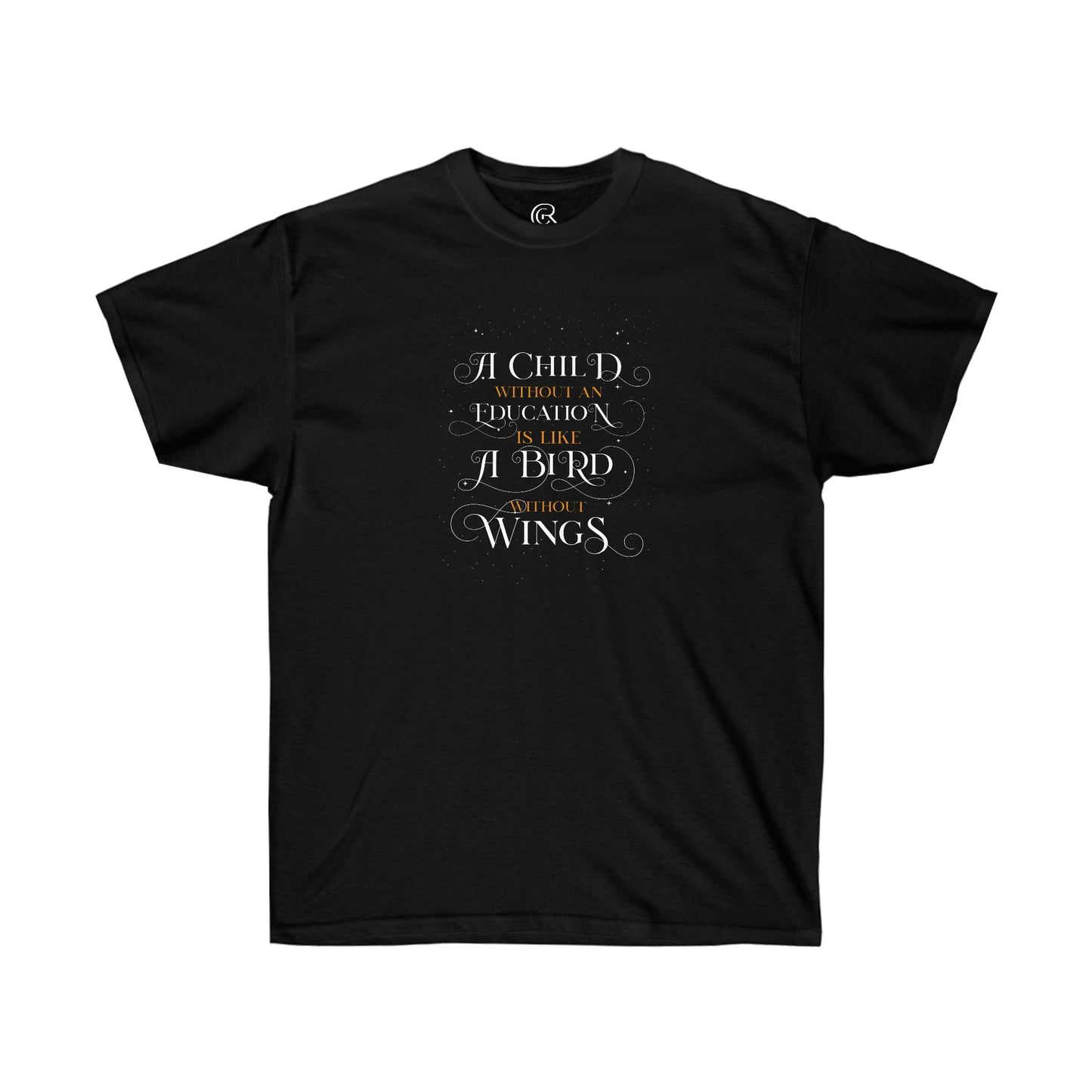 A Child without an Education Tee