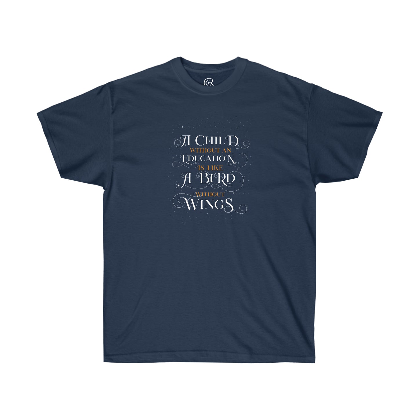 A Child without an Education Tee