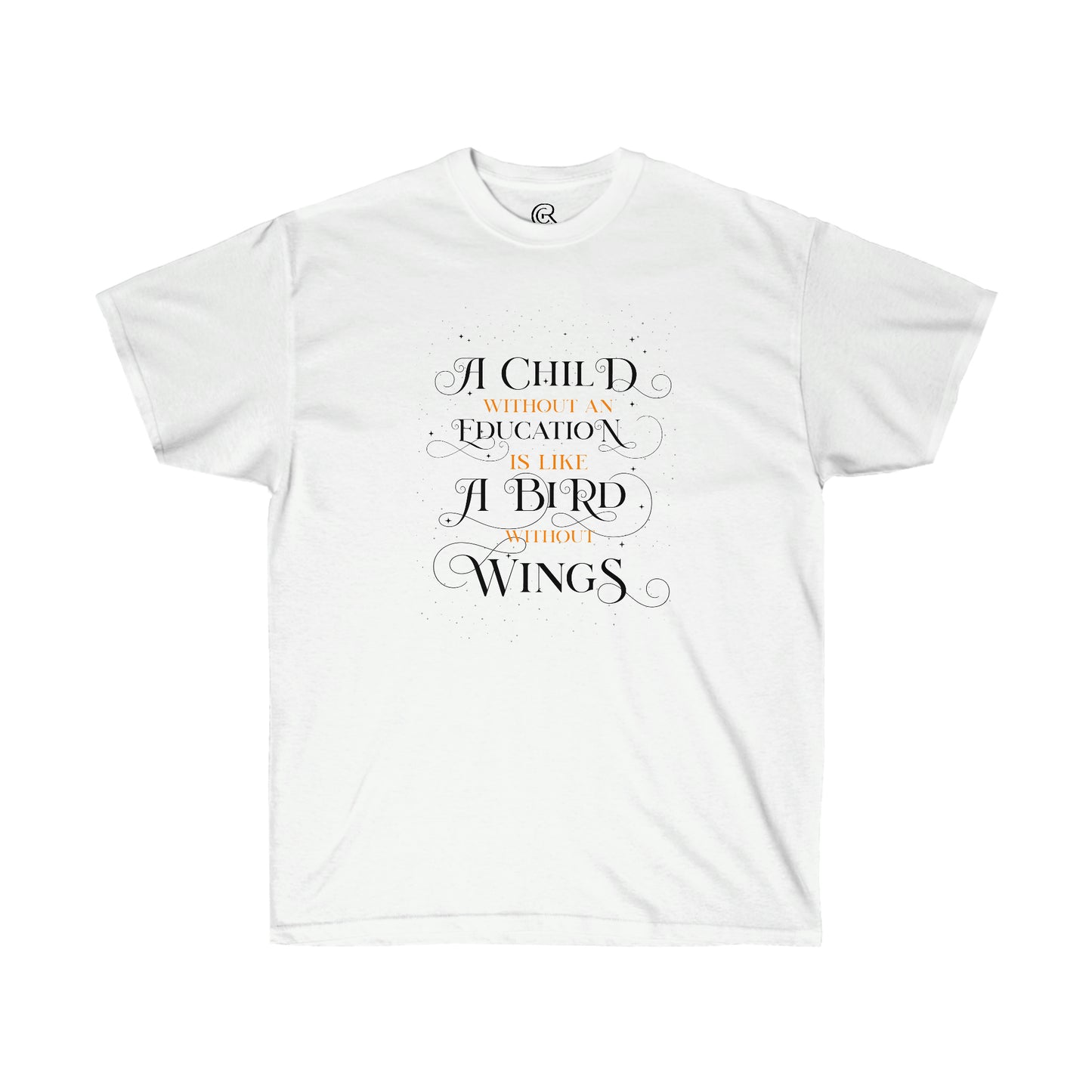 A Child without an Education Tee