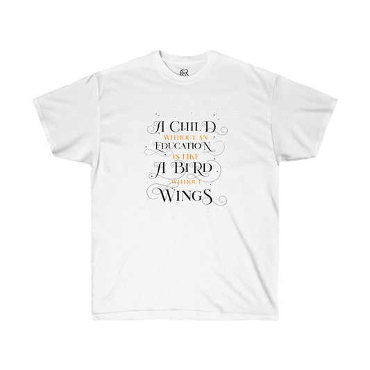 A Child without an Education Tee