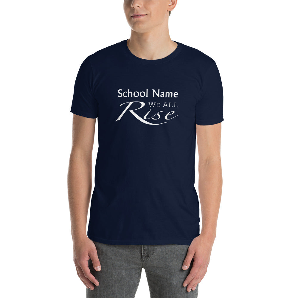 Customizable We All Rise T-Shirt