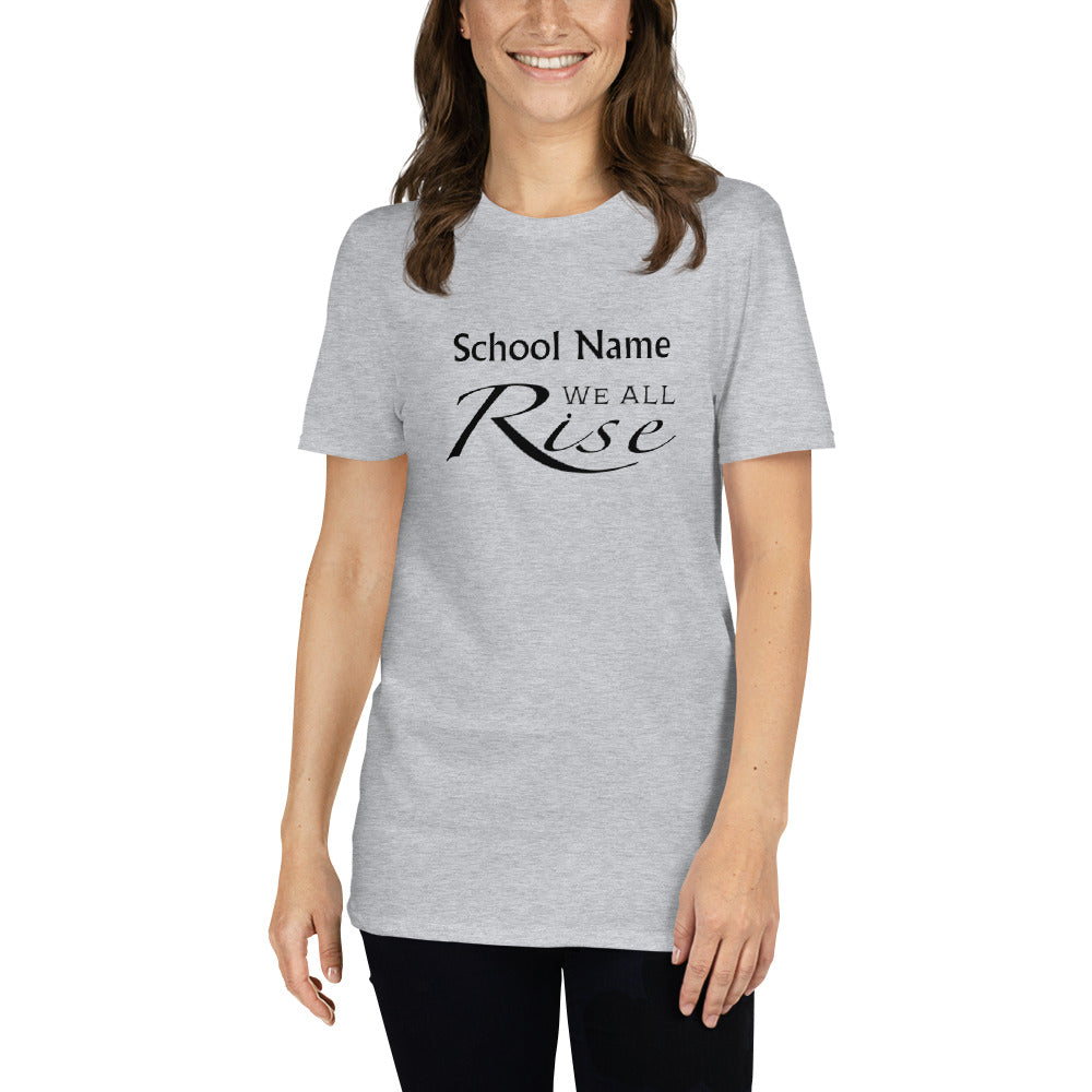 Customizable We All Rise T-Shirt