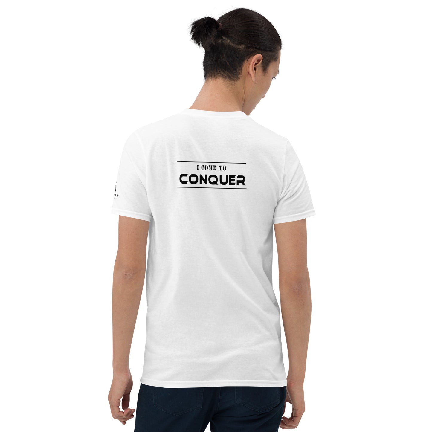 Come to Conquer T-Shirt