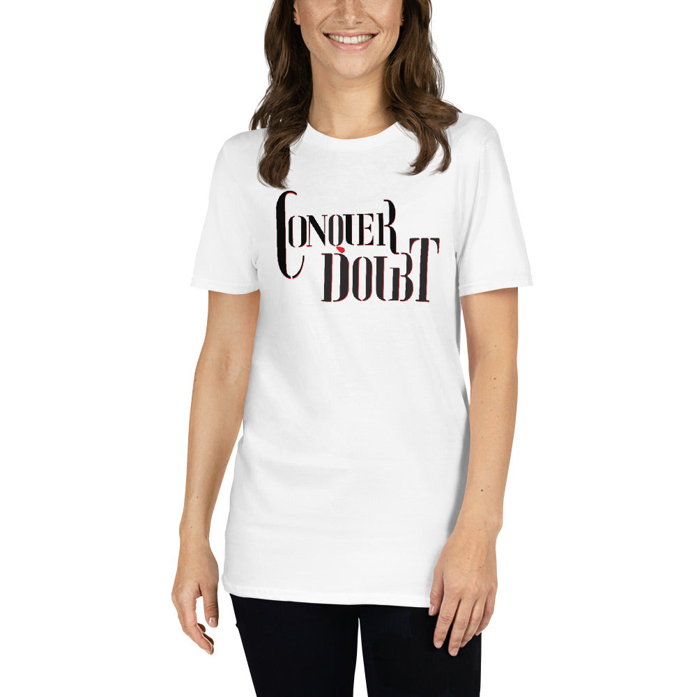 Conquer Doubt T-Shirt