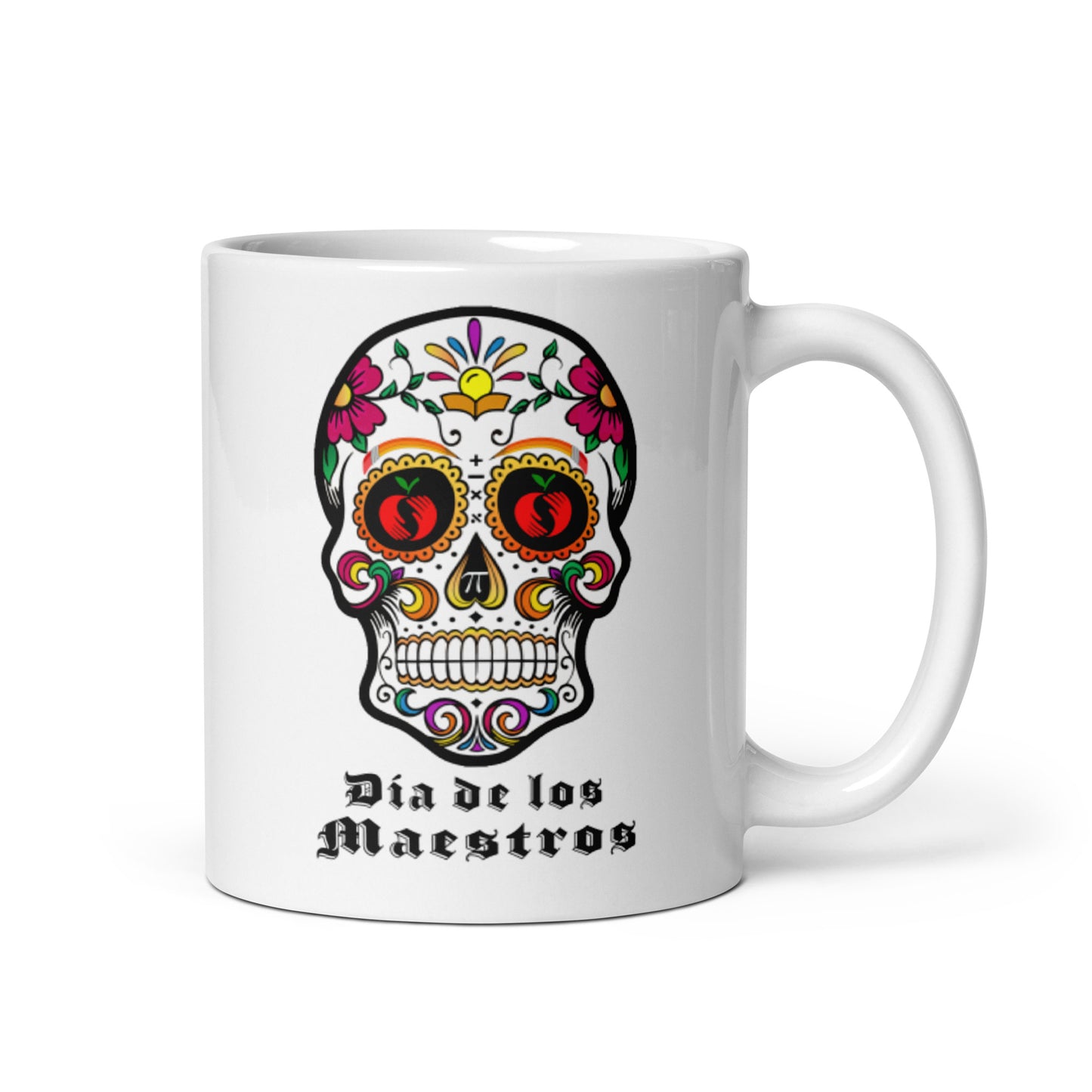 Dia de los Maestros White Glossy Mug